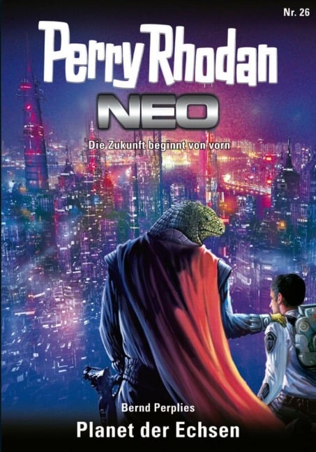 Perry Rhodan Neo 26: Planet der Echsen - Bernd Perplies