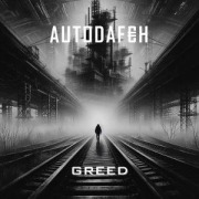 Cover-Bild zum Titel 'Greed' von 'Autodafeh'