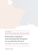 Cover-Bild zum Titel 'Kulturelles Gedächtnis und interkulturelle Rezeption im europäischen Kontext' von ''