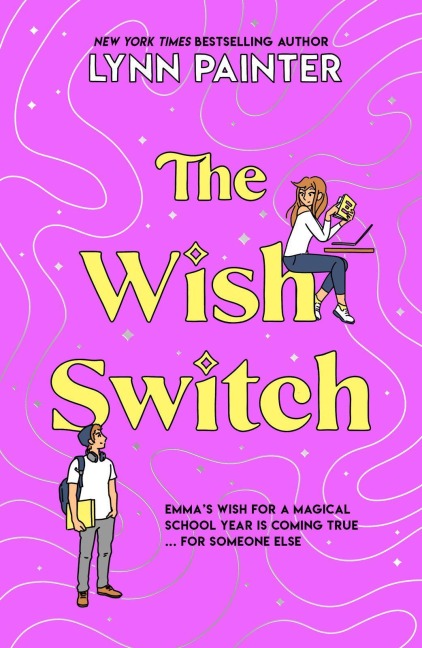 The Wish Switch - Lynn Painter