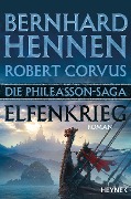 Die Phileasson-Saga - Elfenkrieg - Bernhard Hennen, Robert Corvus