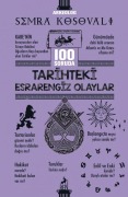 Cover-Bild zum Titel '100 Soruda Tarihteki Esrarengiz Olaylar' von 'Semra Kosovali'