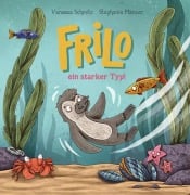 Cover-Bild zum Titel 'Frilo - ein starker Typ' von 'Vanessa Schmitz'