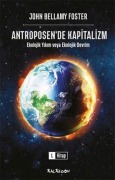 Cover-Bild zum Titel 'Antroposende Kapitalizm' von 'John Bellamy Foster'