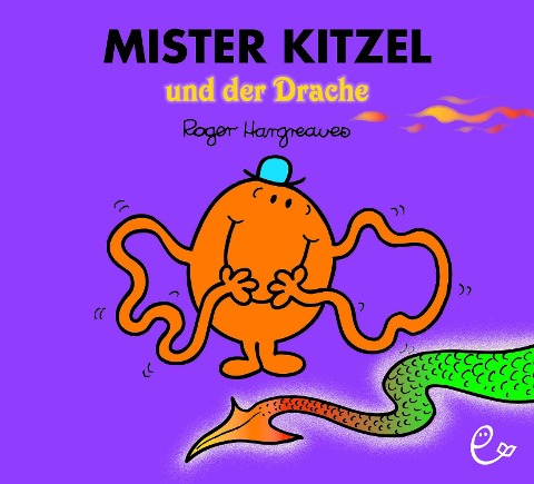 Mister Kitzel und der Drache - Roger Hargreaves