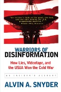 Cover-Bild zum Titel 'Warriors of Disinformation' von 'Alvin A. Snyder'