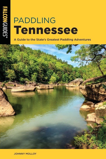Paddling Tennessee - Johnny Molloy