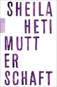 Cover-Bild zum Titel 'Mutterschaft' von 'Sheila Heti'