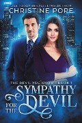 Cover-Bild zum Titel 'Sympathy for the Devil (The Devil You Know, #1)' von 'Christine Pope'