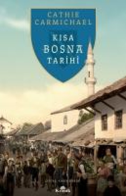 Kisa Bosna Tarihi - Cathie Carmichael