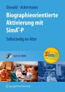 Cover-Bild zum Titel 'Biographieorientierte Aktivierung mit SimA-P' von 'Andreas Ackermann, Wolf-D. Oswald'