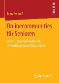 Onlinecommunities für Senioren - Jennifer Kreß