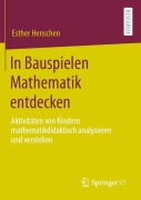 Cover-Bild zum Titel 'In Bauspielen Mathematik entdecken' von 'Esther Henschen'