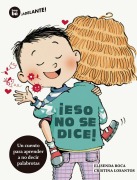 Cover-Bild zum Titel '¡Eso No Se Dice!' von 'Elisenda Roca'