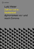 Cover-Bild zum Titel 'Zahlennot ist Seelentod' von 'Lutz Meier'