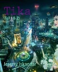 Tika - Jeremy Iskandar