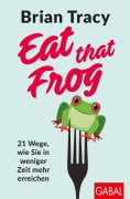 Cover-Bild zum Titel 'Eat that Frog' von 'Brian Tracy'