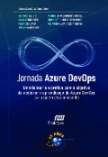 Cover-Bild zum Titel 'Jornada Azure DevOps' von 'Antonio Muniz, Analia Irigoyen, Fabrício Gama, Joana Carrasco, Marcelo Nascimento Costa'