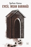 Cover-Bild zum Titel 'Evcil Insan Barinagi' von 'Serhan Kansu'