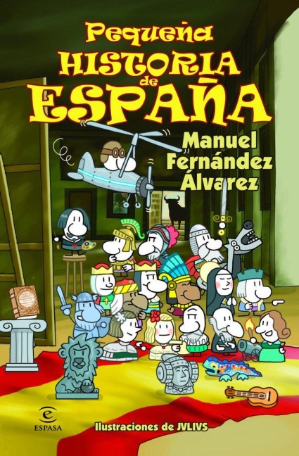 Pequeña historia de España - Manuel Fernández Álvarez