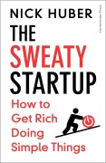 Cover-Bild zum Titel 'The Sweaty Startup' von 'Nick Huber'