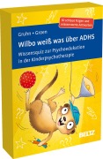 Wilbo weiß was über ADHS - Anja Meike Gruhn, Gunter Groen