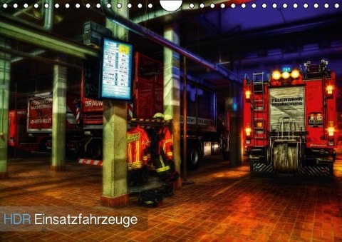 HDR Einsatzfahrzeuge (Wandkalender immerwährend DIN A4 quer) - Markus Will