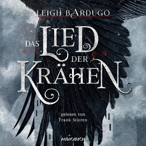 Das Lied der Krähen - Leigh Bardugo