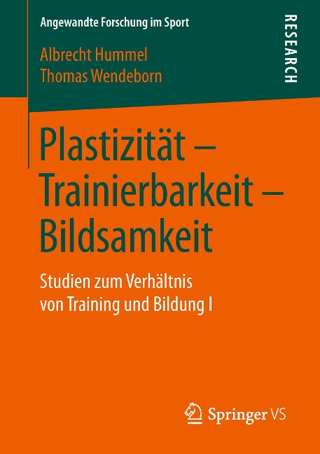 Plastizität - Trainierbarkeit - Bildsamkeit - Albrecht Hummel, Thomas Wendeborn