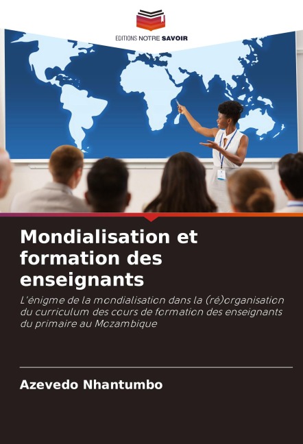 Mondialisation et formation des enseignants - Azevedo Nhantumbo