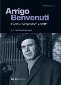 Cover-Bild zum Titel 'Arrigo Benvenuti. L'uomo, il compositore, il didatta' von 'Paolo Somigli'