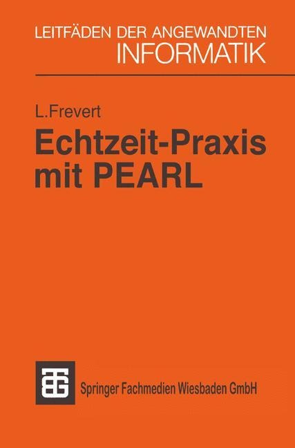 Echtzeit-Praxis mit PEARL - Leberecht Frevert