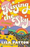 Cover-Bild zum Titel 'Kissing the Sky' von 'Lisa Patton'