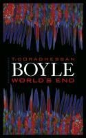 World's End - Tom Coraghessan Boyle