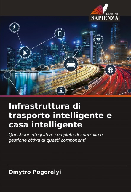 Infrastruttura di trasporto intelligente e casa intelligente - Dmytro Pogorelyi