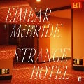 Strange Hotel - Eimear Mcbride