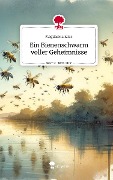 Ein Bienenschwarm voller Geheimnisse. Life is a Story - story.one - Magdalena Elias