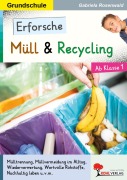 Cover-Bild zum Titel 'Erforsche Müll und Recycling' von 'Gabriela Rosenwald'