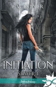 Cover-Bild zum Titel 'Initiation' von 'F V Estyer'