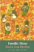 Familie Maus feiert den Herbst - Kazuo Iwamura