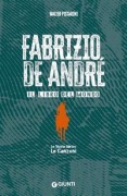 Cover-Bild zum Titel 'Fabrizio De André. Il libro del mondo. Le storie dietro le canzoni' von 'Walter Pistarini'