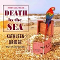 Death by the Sea Lib/E - Kathleen Bridge