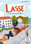 Lasse in der ersten Klasse - Sarah Welk