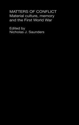 Matters of Conflict - Nicholas J Saunders