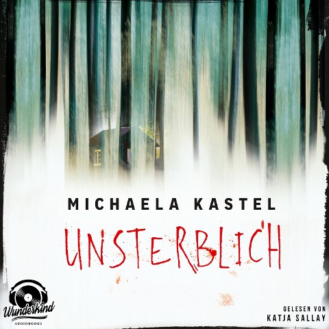 Unsterblich - Michaela Kastel