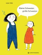 Cover-Bild zum Titel 'Kleine Schwester, große Schwester' von 'Julie Völk'