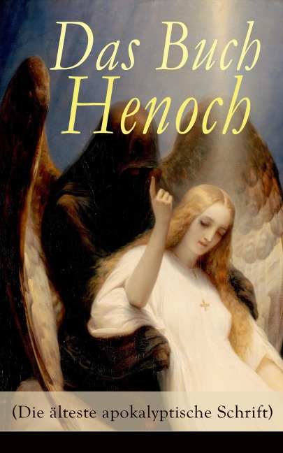 Das Buch Henoch (Die älteste apokalyptische Schrift) - Anonym