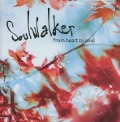 From Heart To Soul - Soulwalker