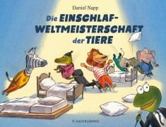 Cover-Bild zum Titel 'Die Einschlafweltmeisterschaft der Tiere' von 'Daniel Napp'