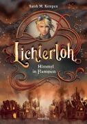 Cover-Bild zum Titel 'Lichterloh - Himmel in Flammen' von 'Sarah M. Kempen'